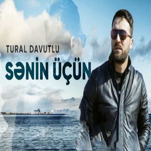 تورال داووتلو سنین اوچون